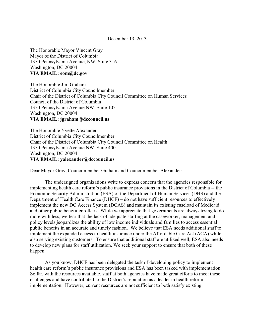 December 13, 2013 the Honorable Mayor Vincent Gray Mayor of The