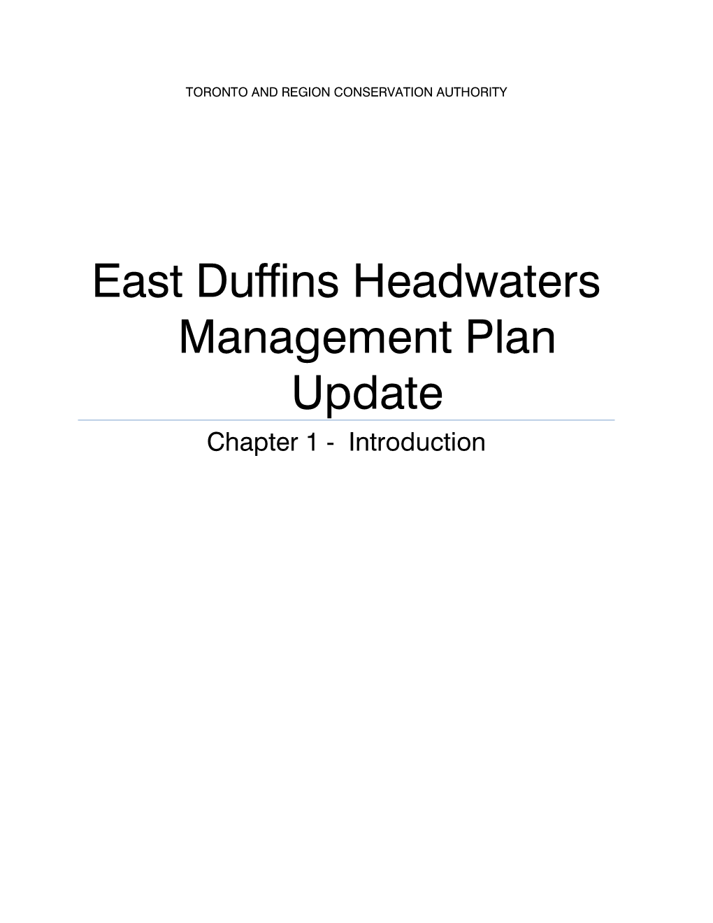 East Duffins Headwaters Management Plan Update Chapter 1 - Introduction