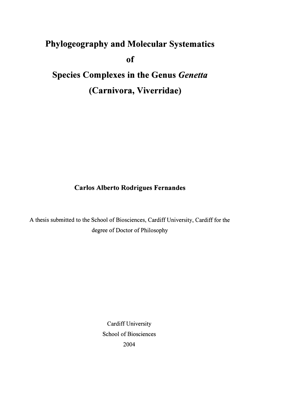 Phylogeography and Molecular Systematics of Species Complexes in the Genus Genetta (Carnivora, Viverridae)