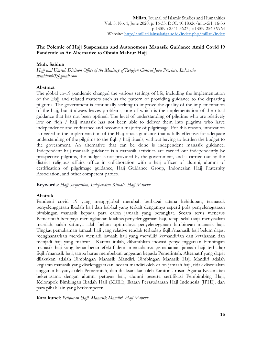 The Polemic of Hajj Suspension and Autonomous Manasik Guidance Amid Covid 19 Pandemic As an Alternative to Obtain Mabrur Hajj