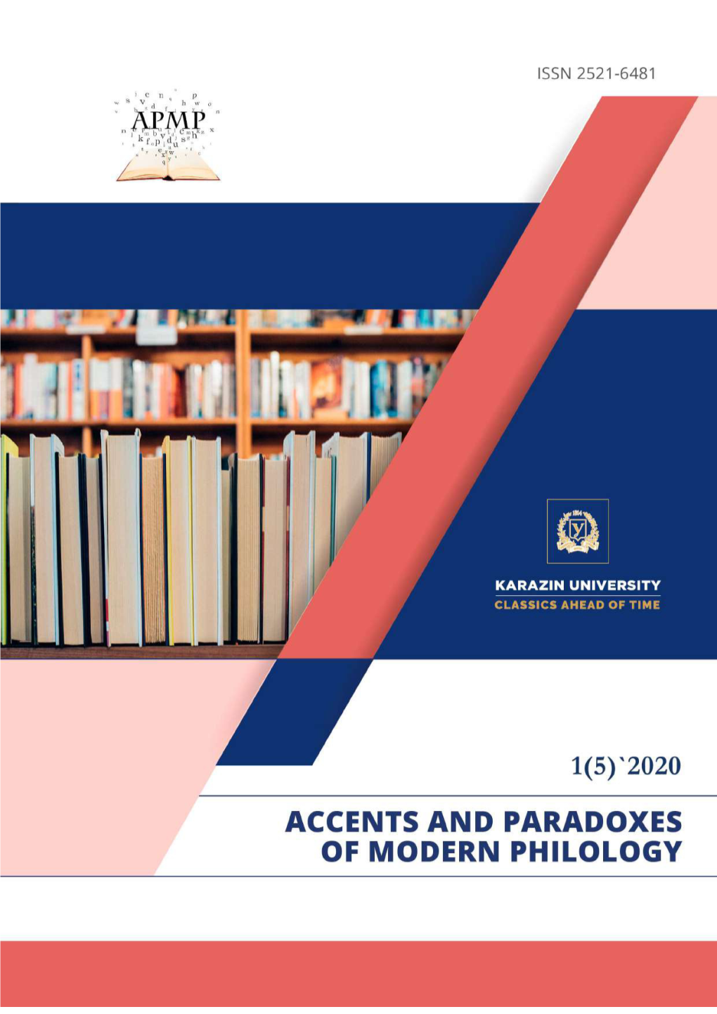 Accents and Paradoxes of Modern Philology International Scientific Reviewed Open Access Journal of Philology