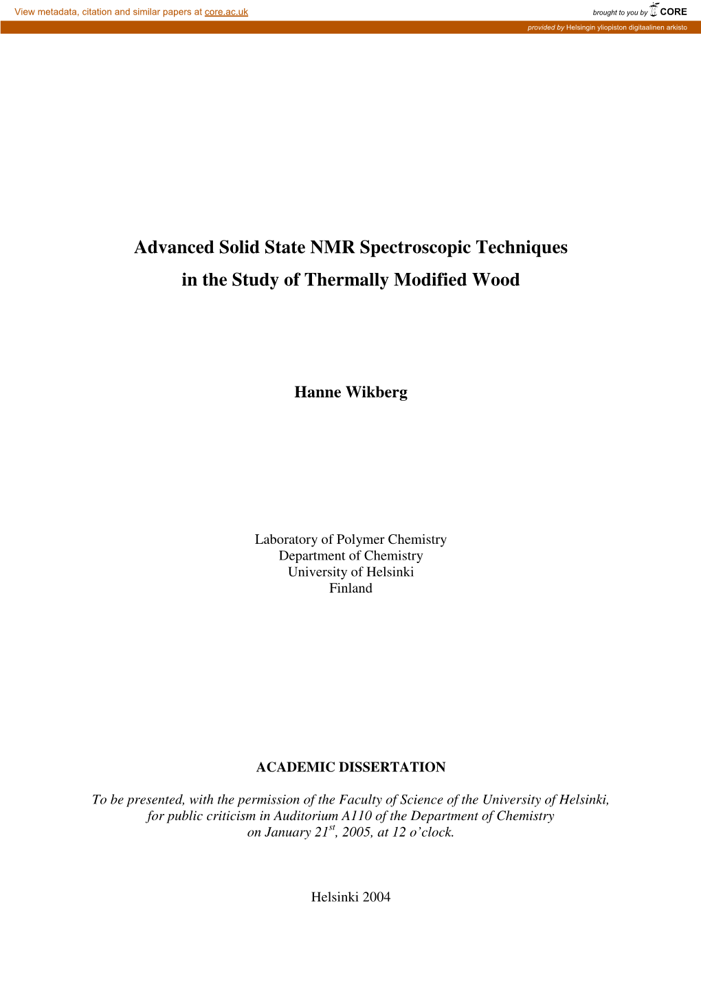 Advanced Solid State NMR Spectroscopic Techniques in the Study of Thermally Modified Wood