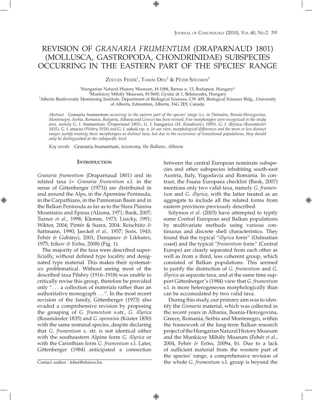 Revision of Granaria Frumentum (Draparnaud 1801) (Mollusca, Gastropoda, Chondrinidae) Subspecies Occurring in the Eastern Part of the Species’ Range