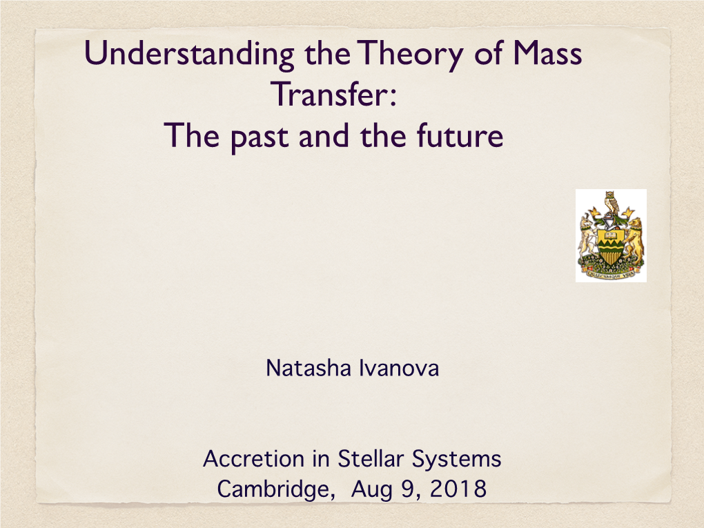 Understanding the Theory of Mass Transfer: the Past and the Future