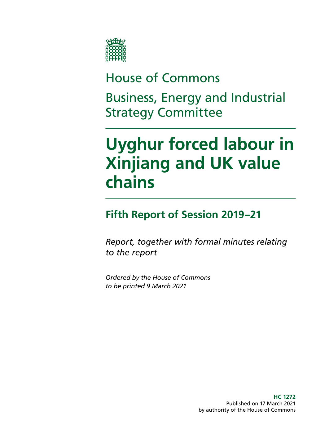 Forced Labour in UK Value Chains, As Set out Below