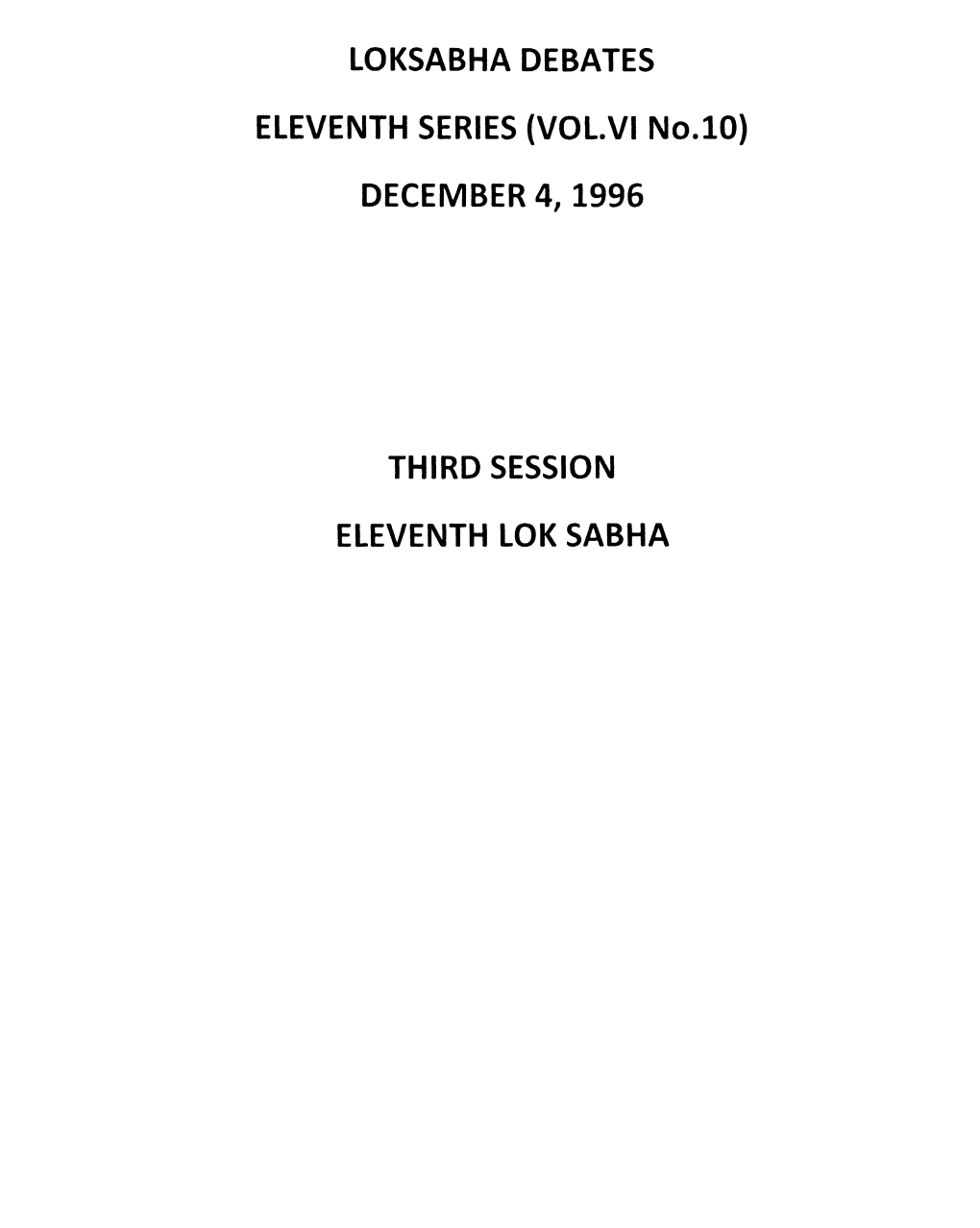 December 4,1996 Third Session Eleventh Lok Sabha