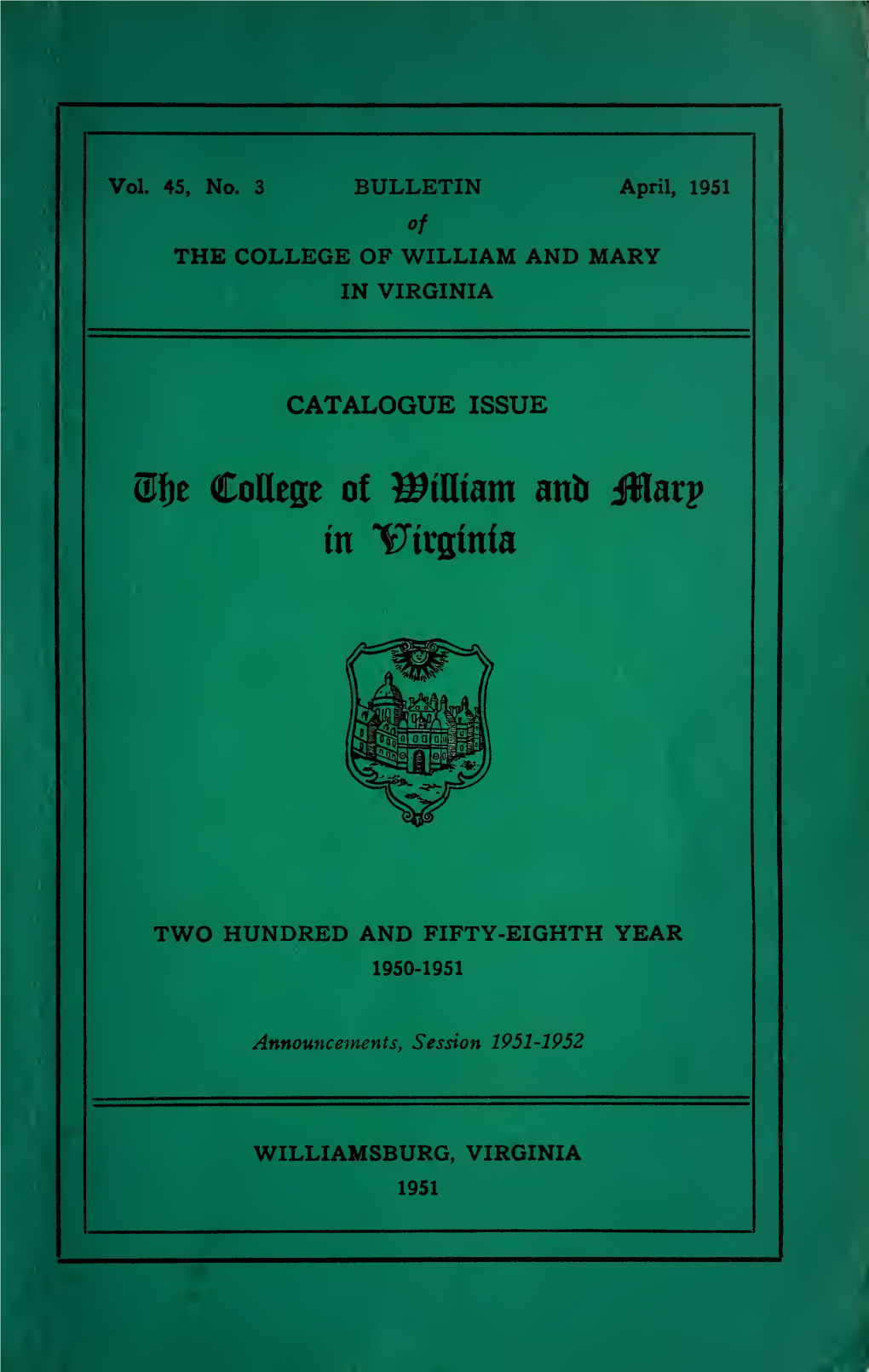 Bulletin of the College of William and Mary in Virginia, Department of Jurisprudence, Announcements, 1950-51