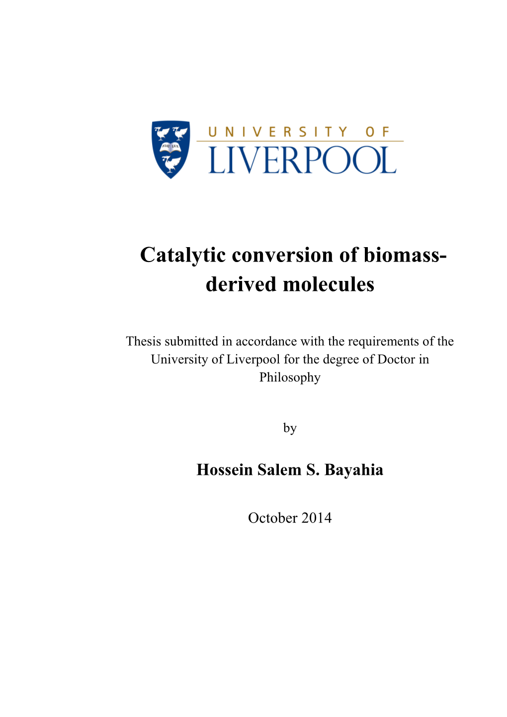 Catalytic Conversion of Biomass- Derived Molecules