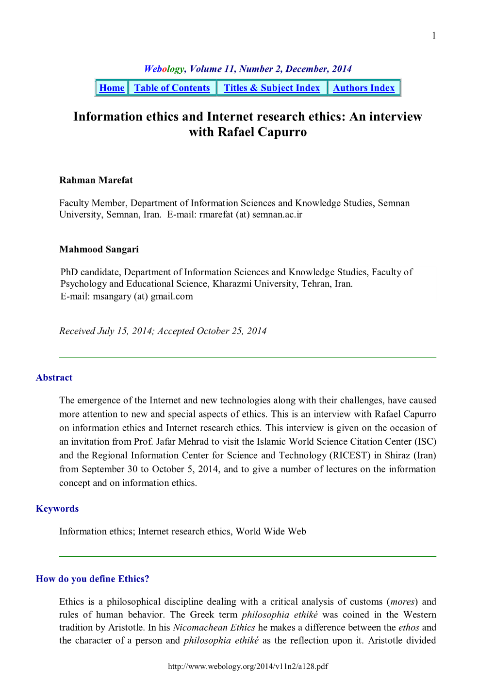 Information Ethics and Internet Research Ethics: an Interview with Rafael Capurro