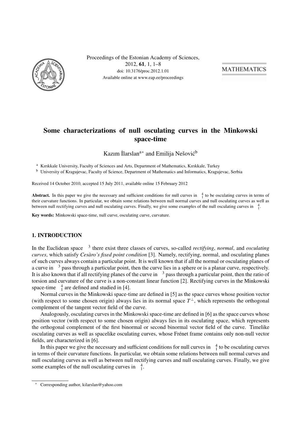 Some Characterizations of Null Osculating Curves in the Minkowski Space-Time