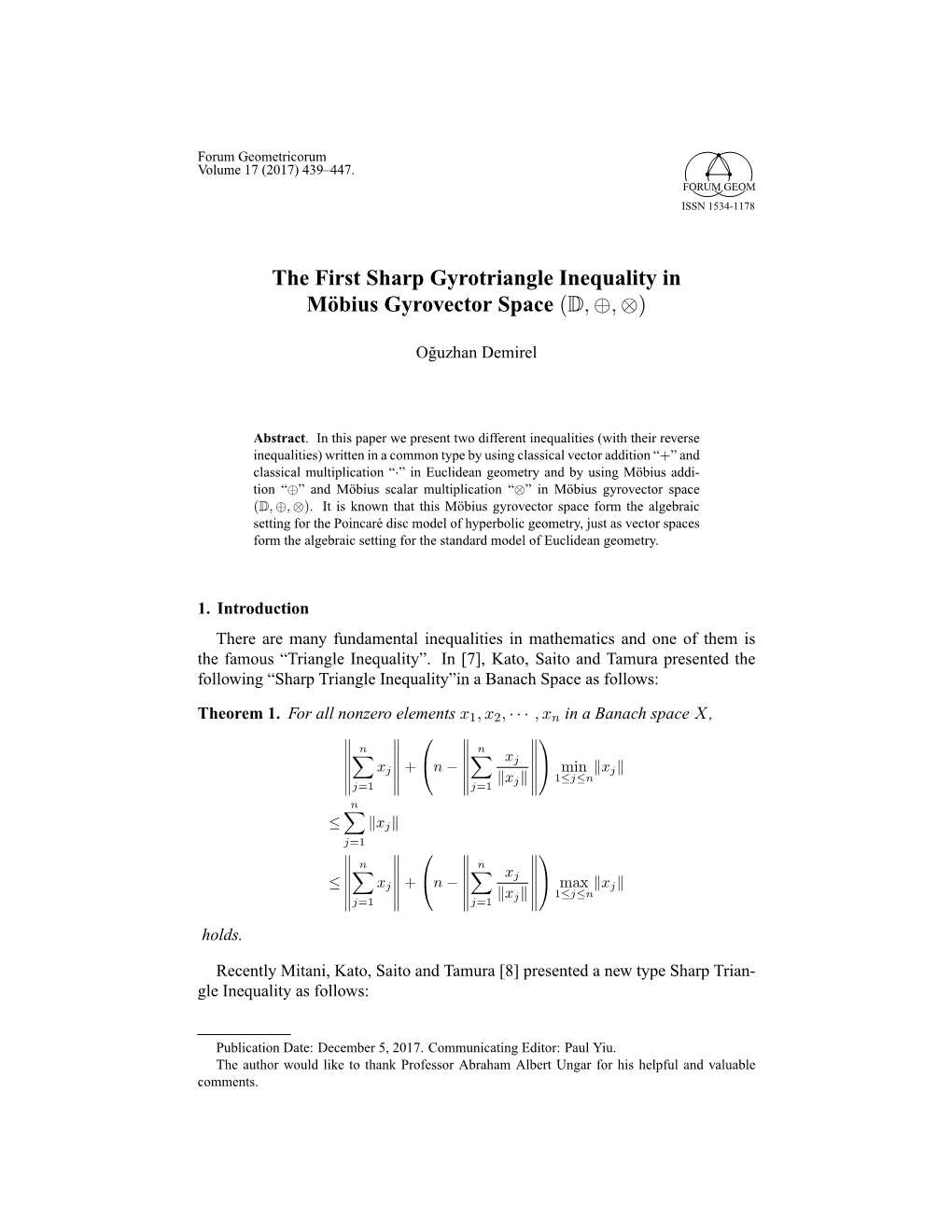 The First Sharp Gyrotriangle Inequality in Möbius Gyrovector Space (D,⊕,⊗)