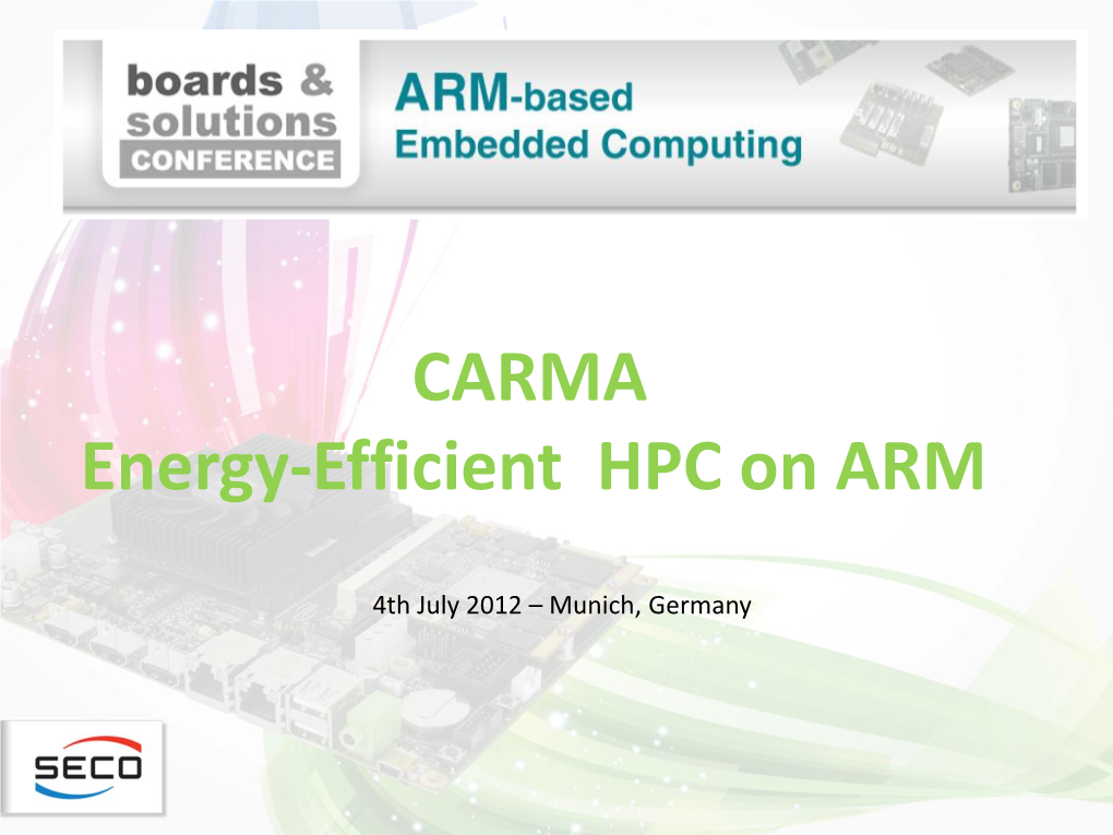 CARMA Energy-Efficient HPC on ARM