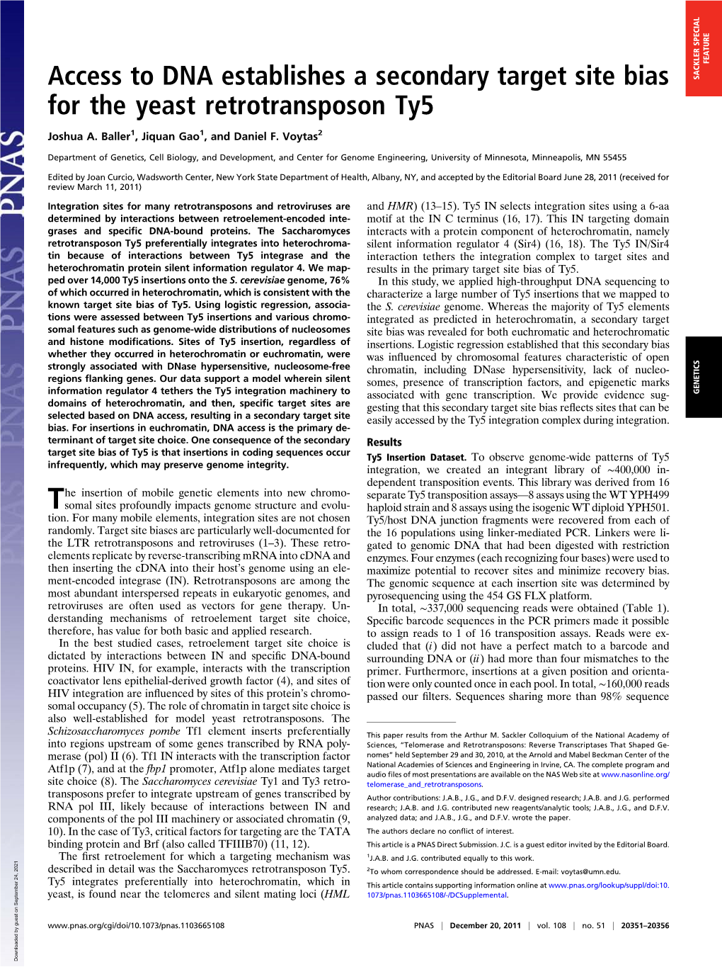 Access to DNA Establishes a Secondary Target Site Bias for The