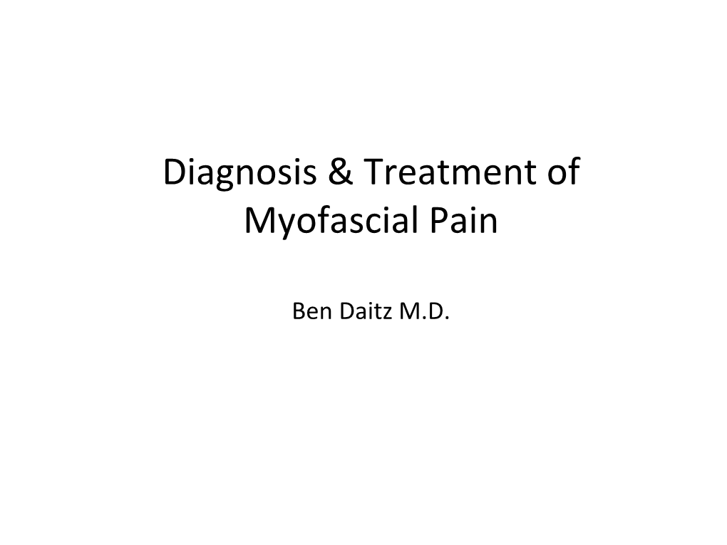 Diagnosis & Treatment of Myofascial Pain