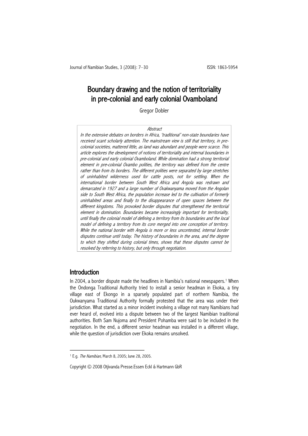 Boundary Drawing and the Notion of Territoriality in Pre-Colonial and Early Colonial Ovamboland Gregor Dobler