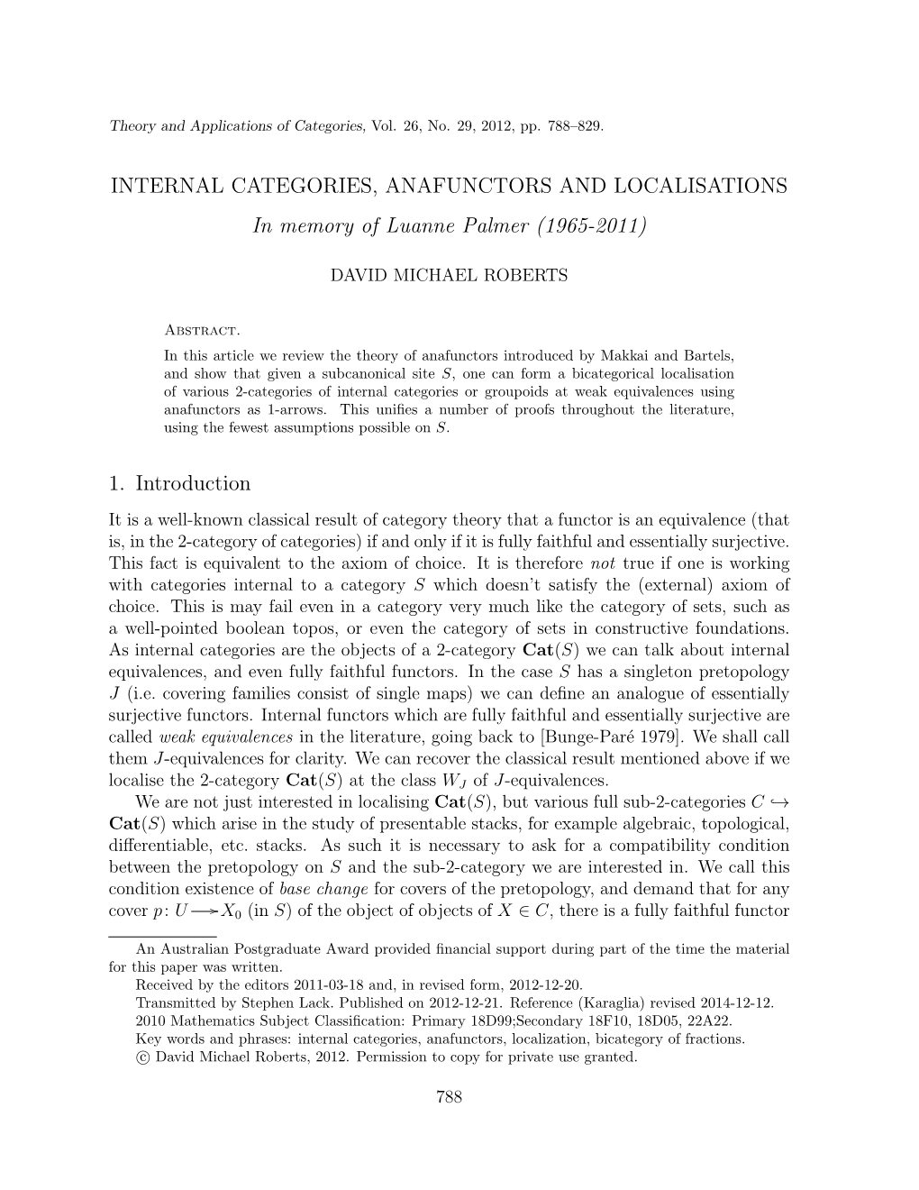 INTERNAL CATEGORIES, ANAFUNCTORS and LOCALISATIONS in Memory of Luanne Palmer (1965-2011)