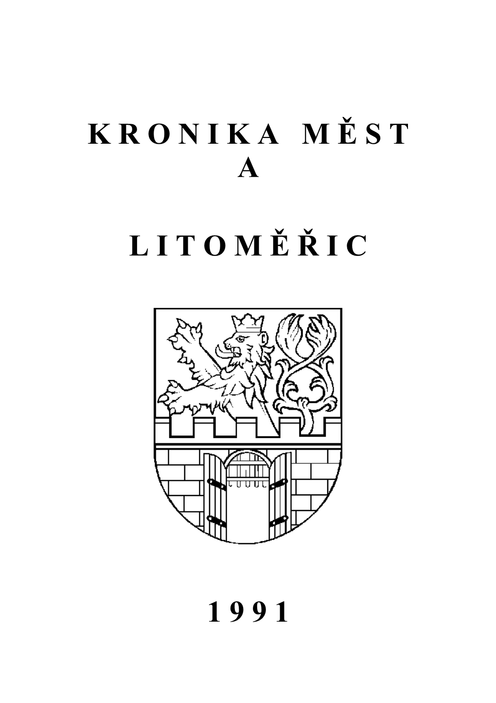 Kronikam Ě St a Litom Ě Ř Ic 1 9