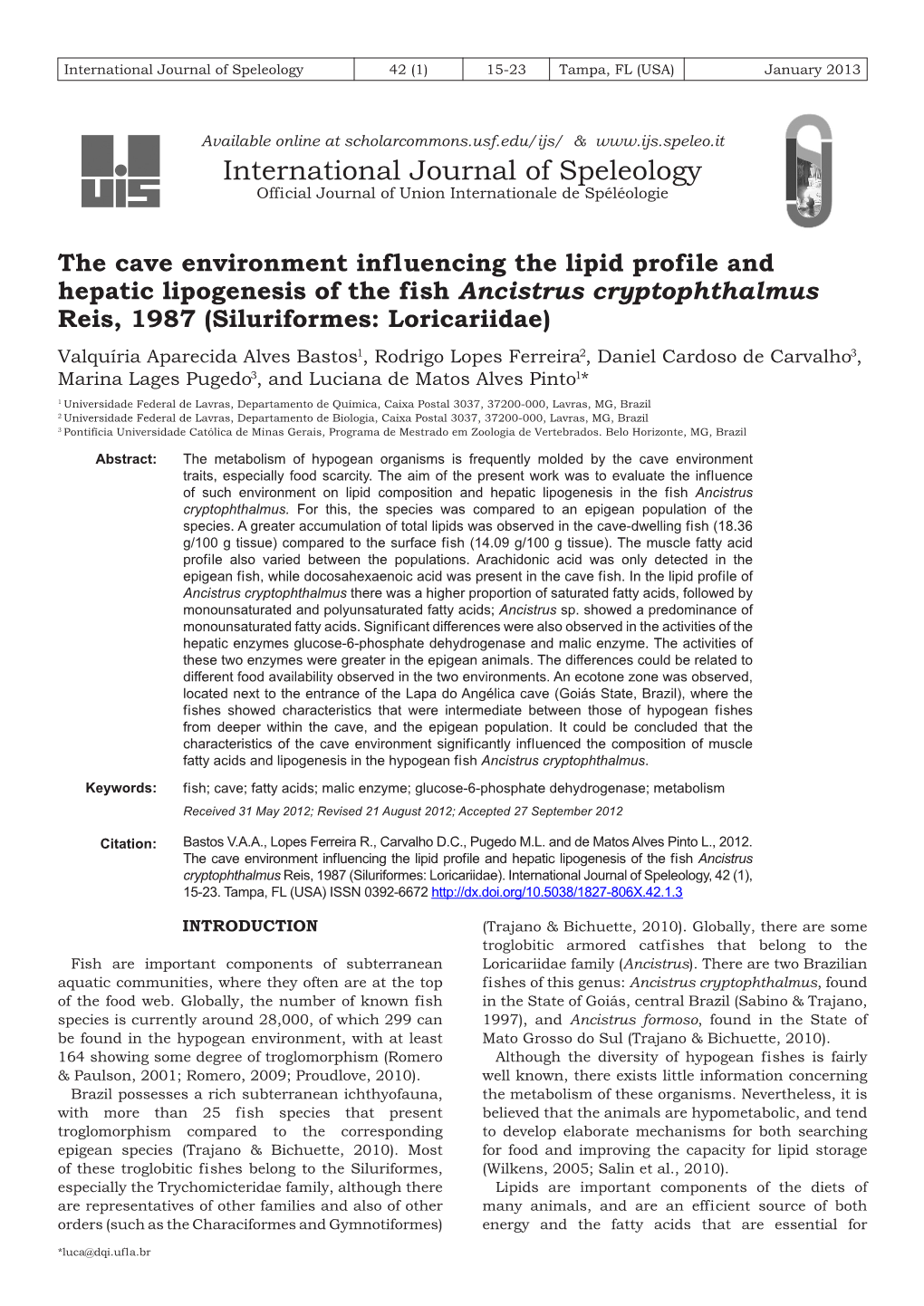 The Cave Environment Influencing the Lipid