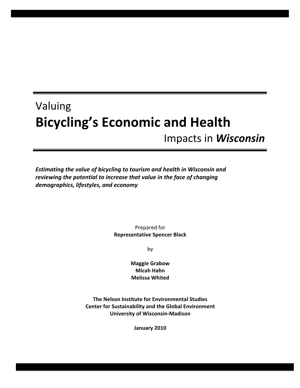 Valuing Bicycling’S Economic and Health Impacts in Wisconsin