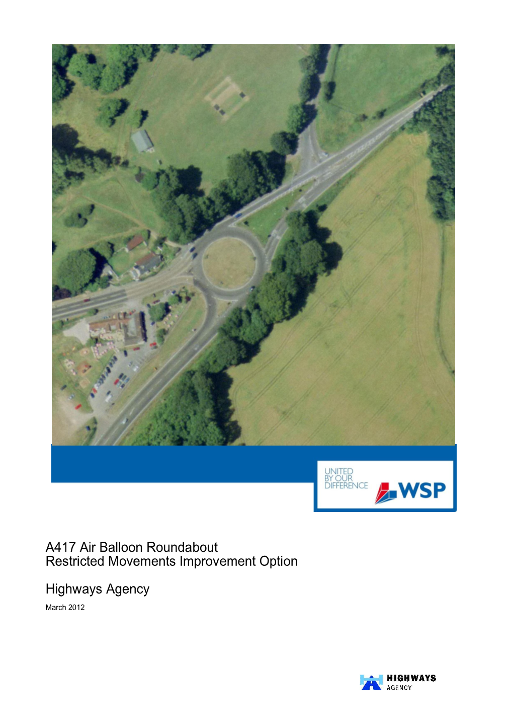 A417 Air Balloon Roundabout Restricted Movements Improvement Option