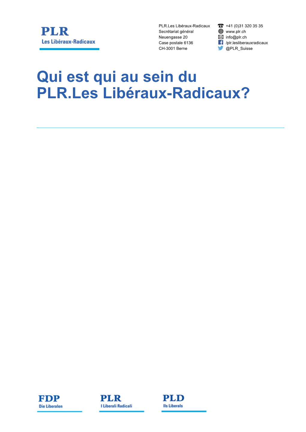 Qui Est Qui Au Sein Du PLR.Les Libéraux-Radicaux?