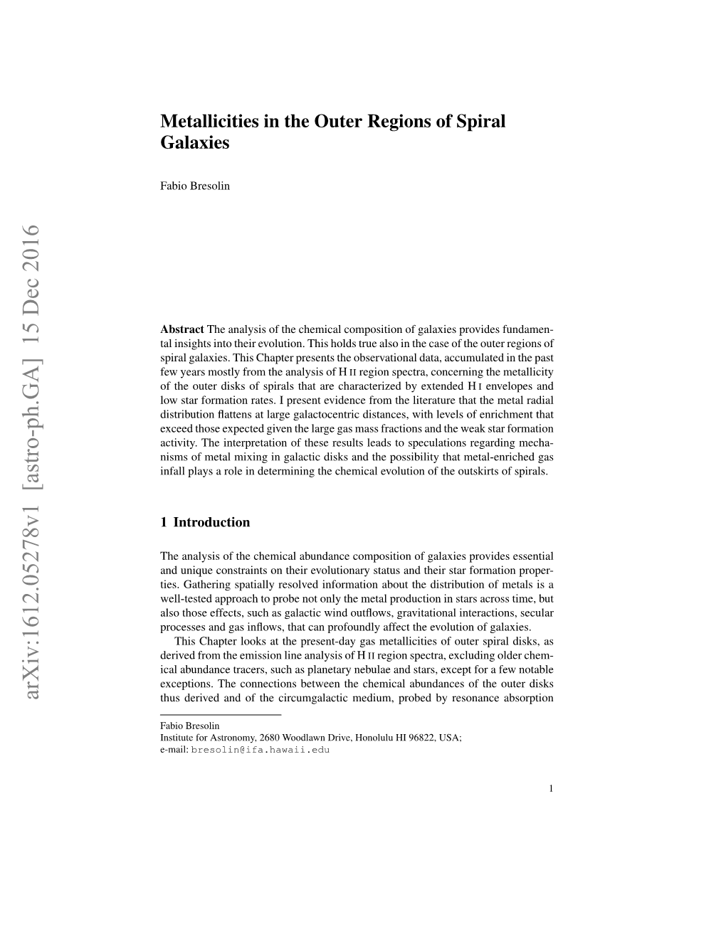 Metallicities in the Outer Regions of Spiral Galaxies