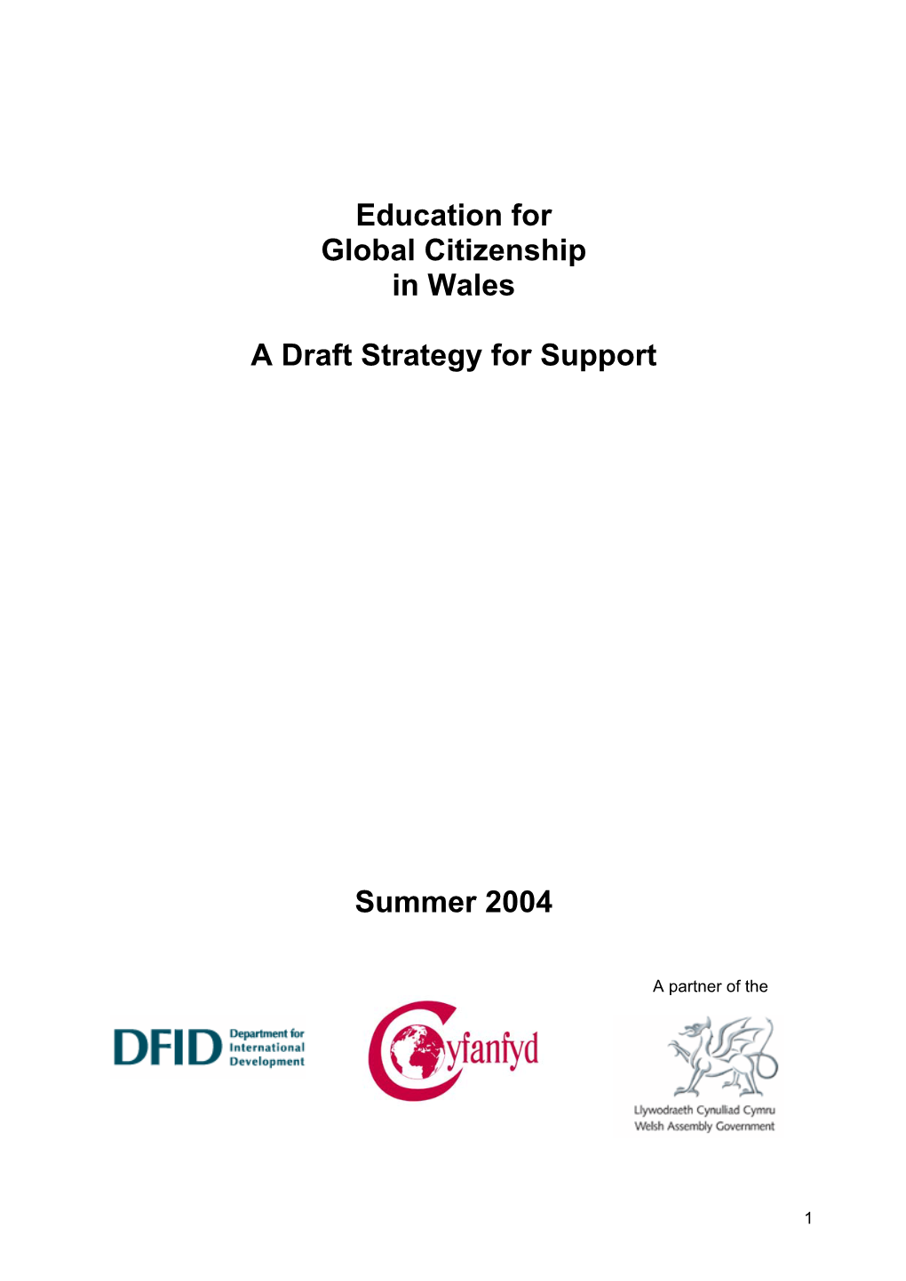 Education for Global Citizenship in Wales a Draft Strategy