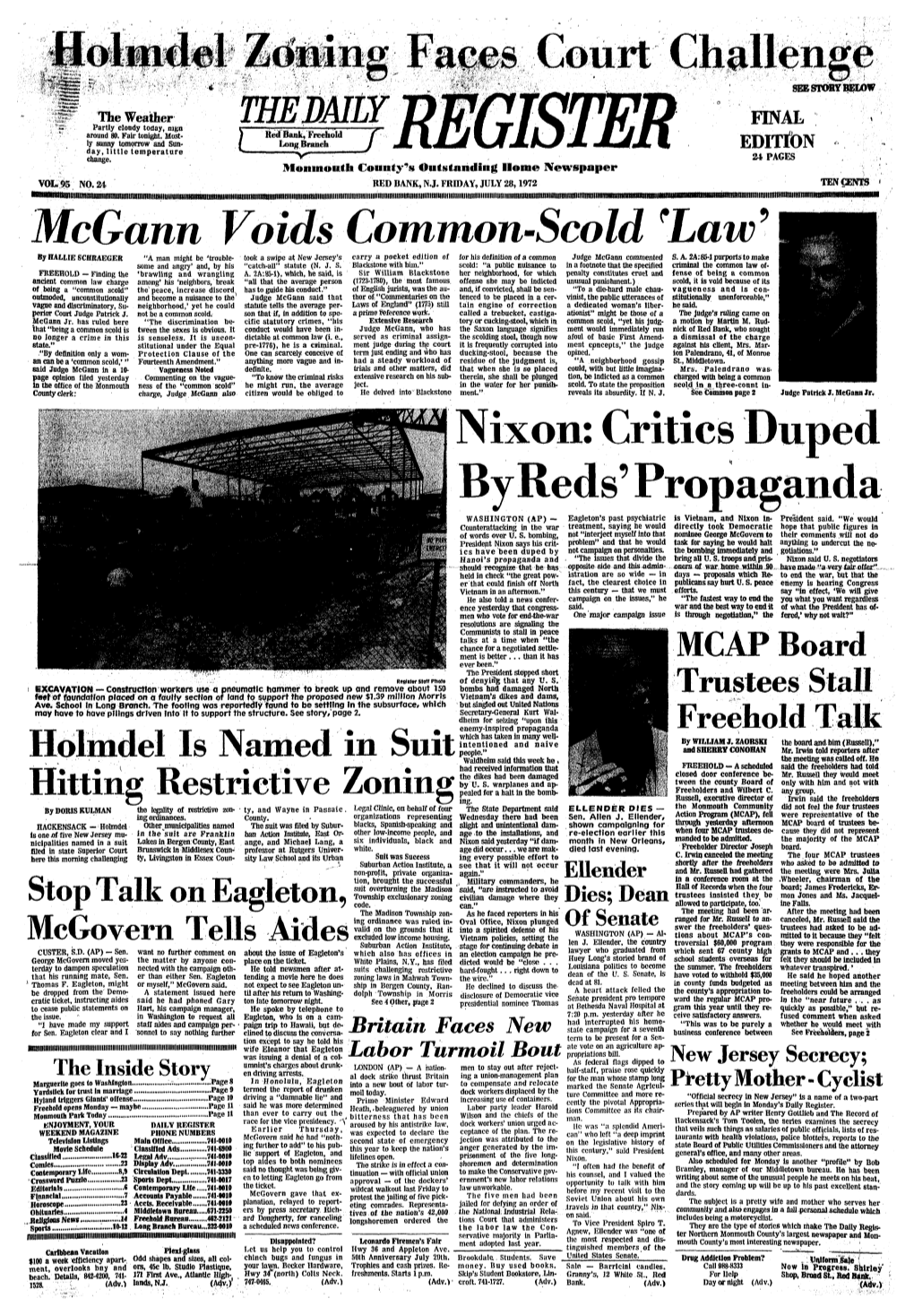 Critics Duped by Reds' Propaganda WASHINGTON (AP) — Eagleton's Past Psychiatric Is Vietnam, and Nixon In- President Said