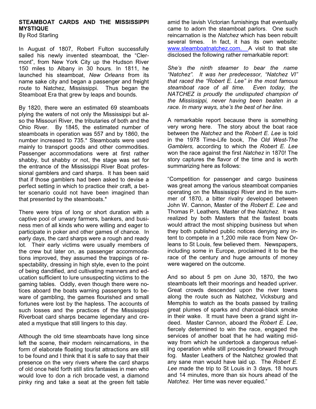 STEAMBOAT CARDS and the MISSISSIPPI MYSTIQUE by Rod Starling in August of 1807, Robert Fulton Successfully Sailed His Newly