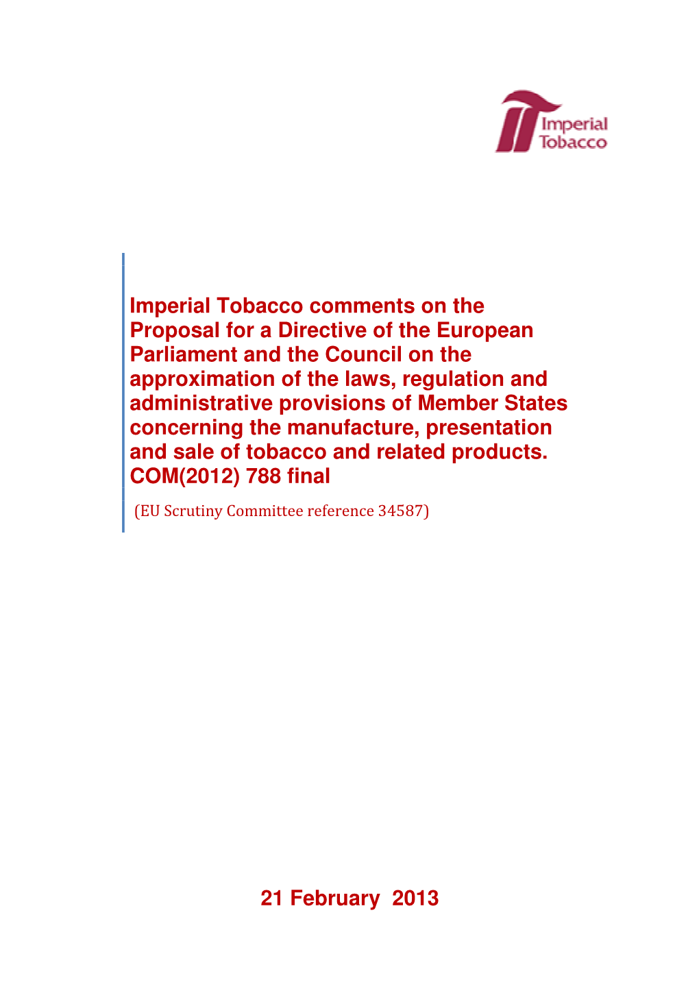 Imperial Tobacco Comments on the Proposal for a Directive of the European Parliament and the Council on the Approximation Of