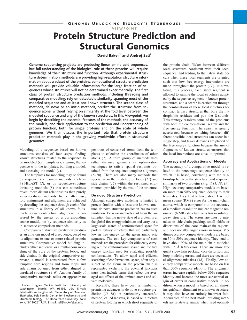 Protein Structure Prediction and Structural Genomics David Baker1 and Andrej Sali2