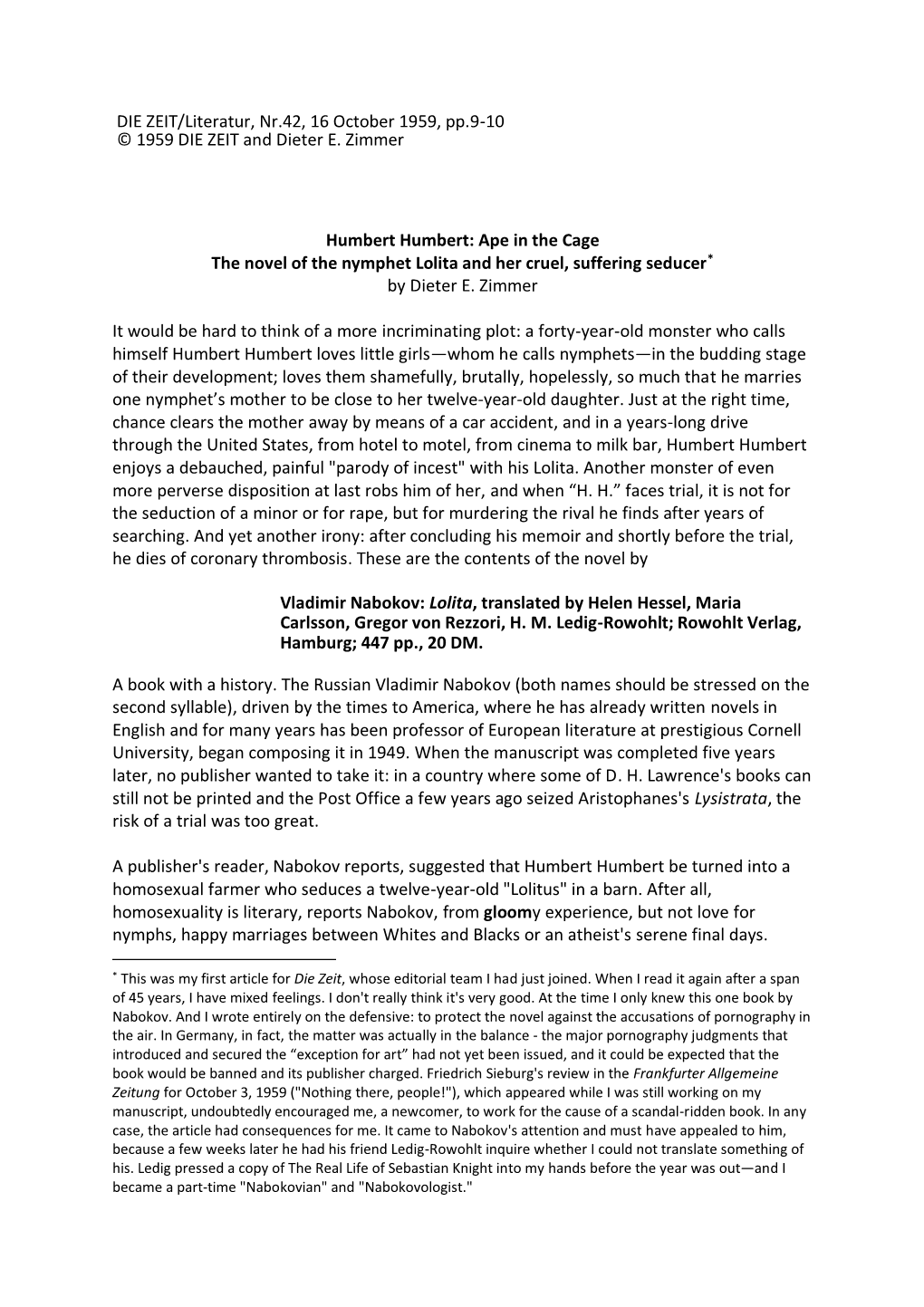 DIE ZEIT/Literatur, Nr.42, 16 October 1959, Pp.9-10 © 1959 DIE ZEIT and Dieter E. Zimmer Humbert Humbert: Ape in the Cage
