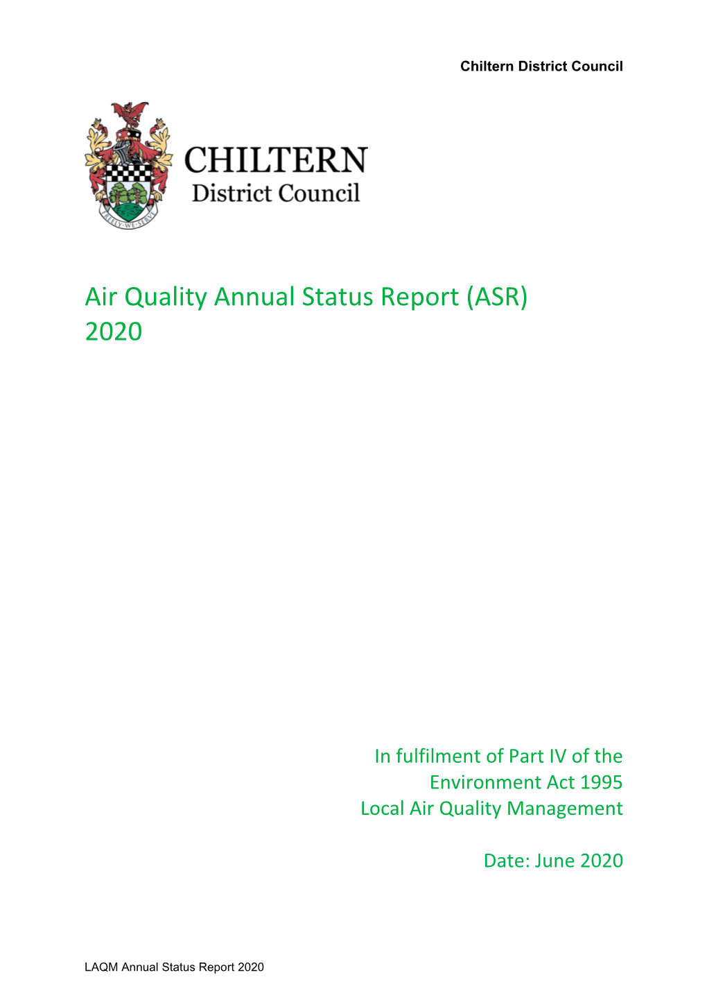 Executive Summary: Air Quality in Our Area Air Quality in Chiltern District Council