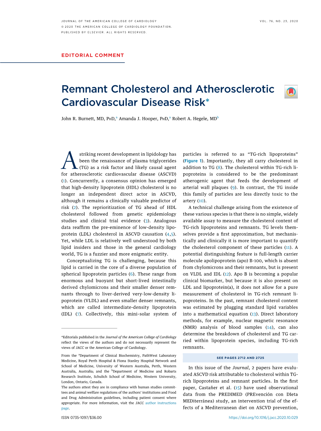 Remnant Cholesterol and Atherosclerotic Cardiovascular Disease Risk*