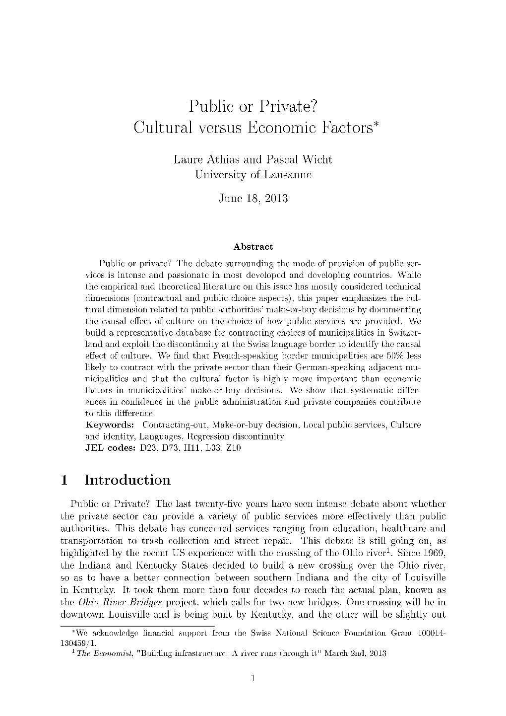 Cultural Versus Economic Factors∗