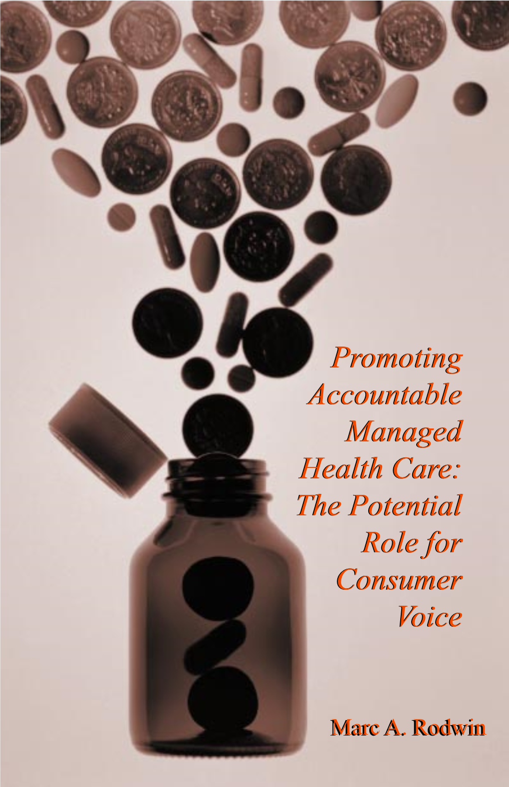 The Potential Role for Consumer Voice Promoting Accountable