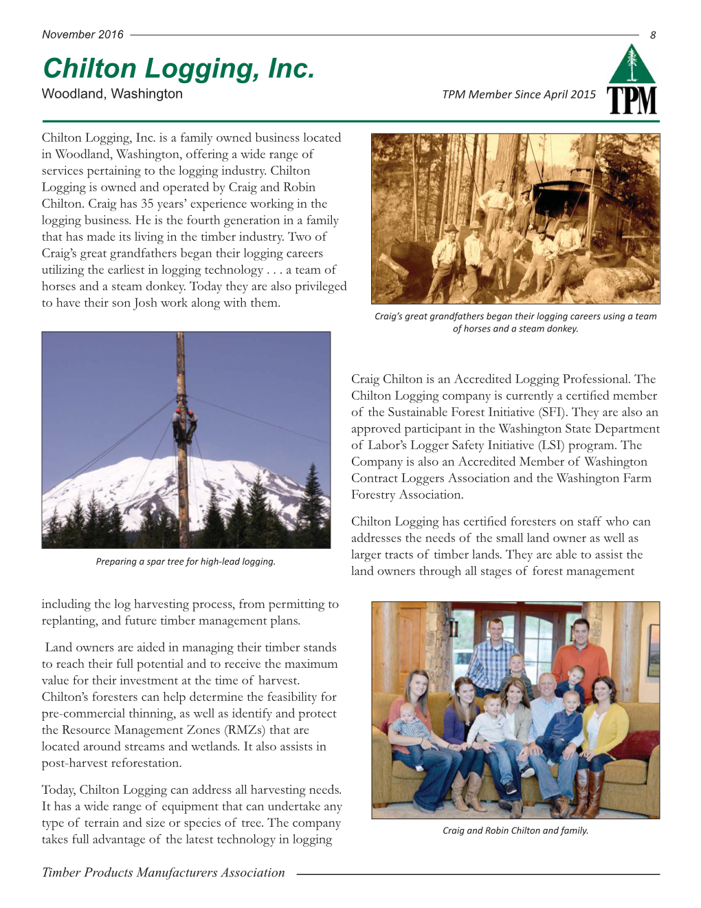 Chilton Logging, Inc. Woodland, Washington TPM Member Since April 2015