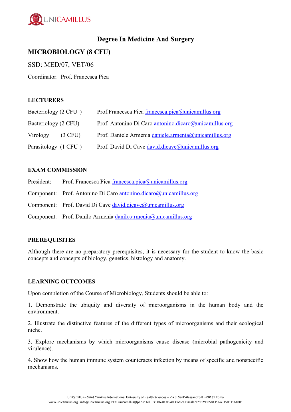 Degree in Medicine and Surgery MICROBIOLOGY (8 CFU)