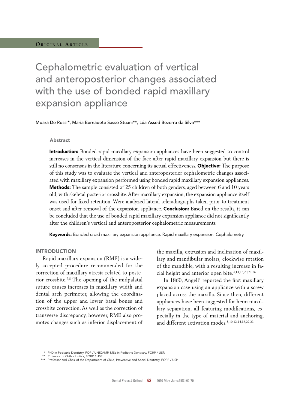 Cephalometric Evaluation of Vertical and Anteroposterior Changes Associated with the Use of Bonded Rapid Maxillary Expansion Appliance