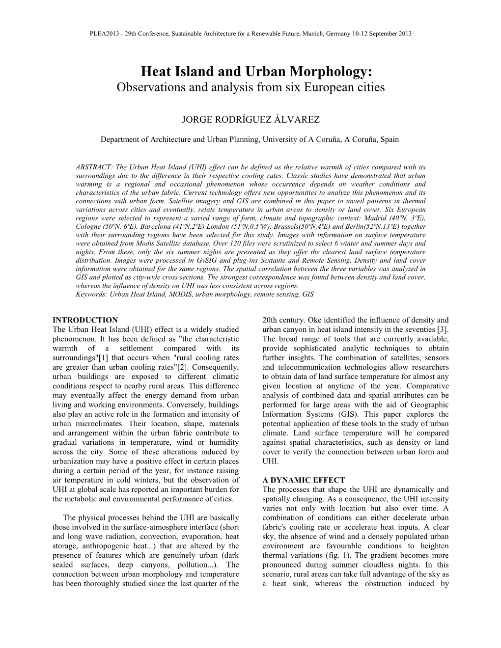 Heat Island and Urban Morphology: Observations and Analysis from Six European Cities