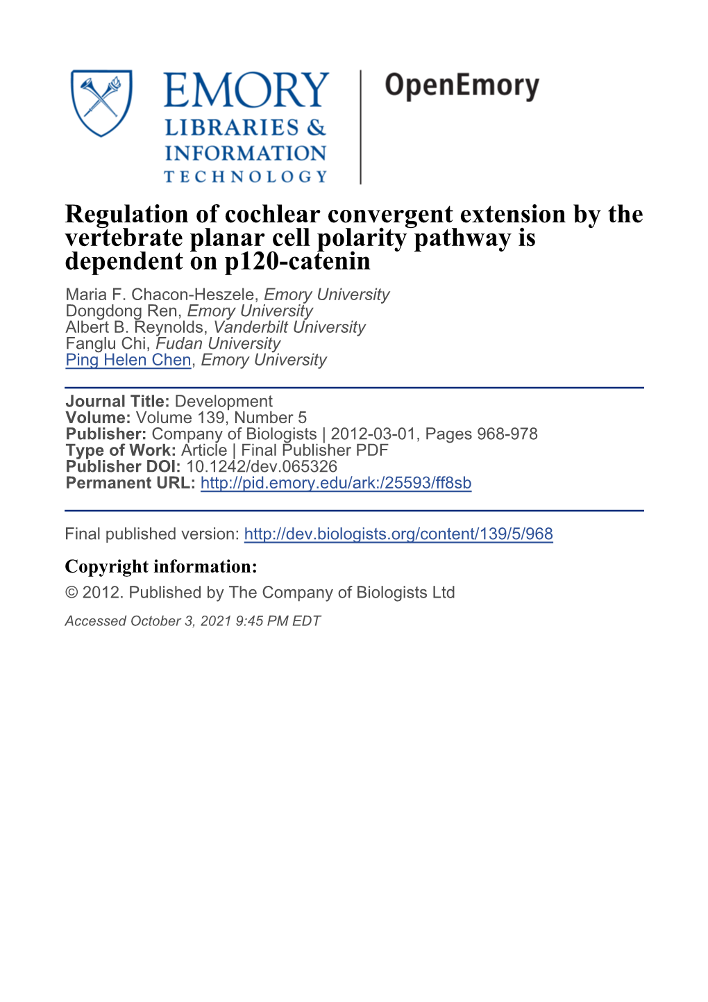 Regulation of Cochlear Convergent Extension by the Vertebrate Planar Cell Polarity Pathway Is Dependent on P120-Catenin Maria F