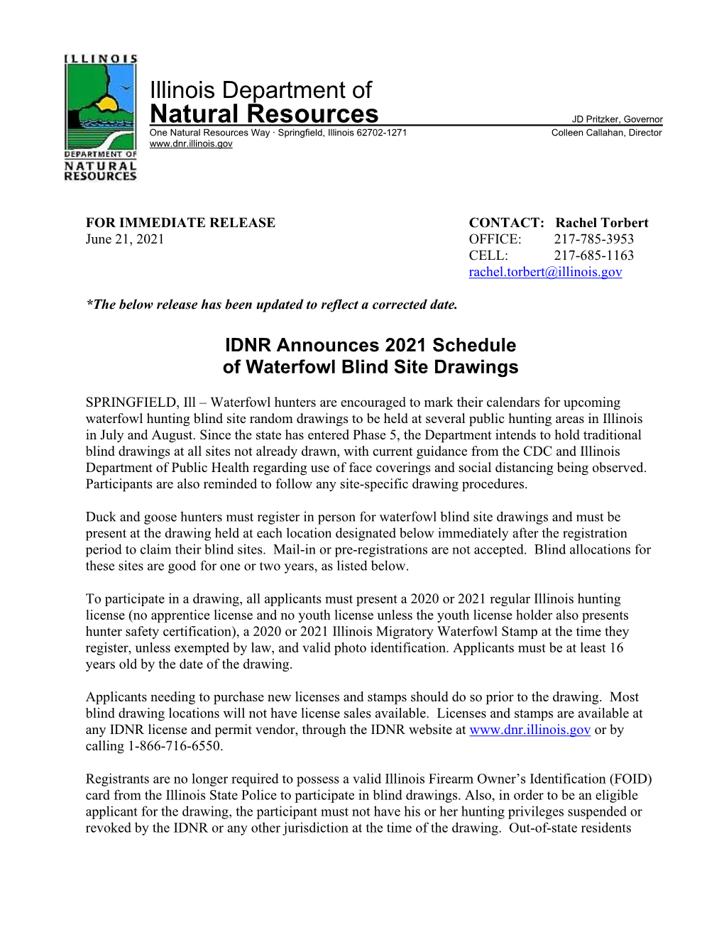 FOR IMMEDIATE RELEASE CONTACT: Rachel Torbert June 21, 2021 OFFICE: 217-785-3953 CELL: 217-685-1163 Rachel.Torbert@Illinois.Gov