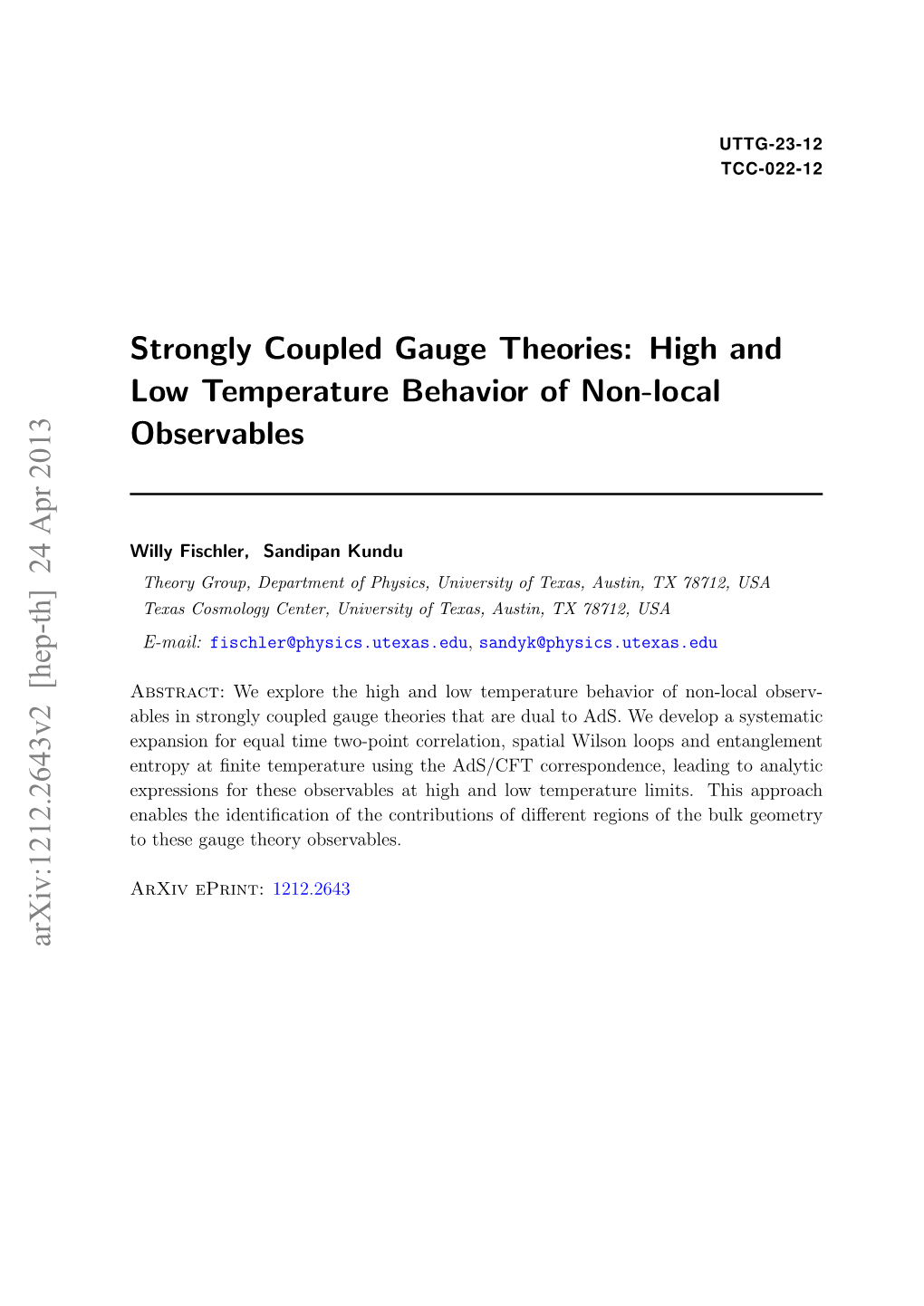 Strongly Coupled Gauge Theories: High and Low Temperature Behavior of Non-Local Observables