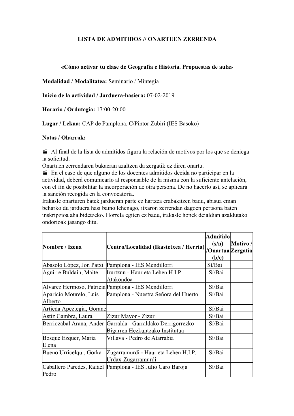 LISTA DE ADMITIDOS // ONARTUEN ZERRENDA «Cómo Activar Tu Clase