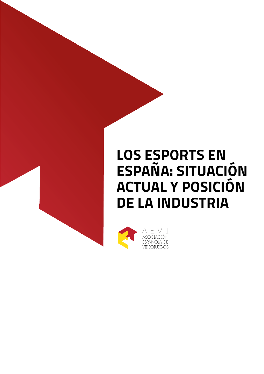 Los Esports En España: Situación Actual Y Posición De La Industria