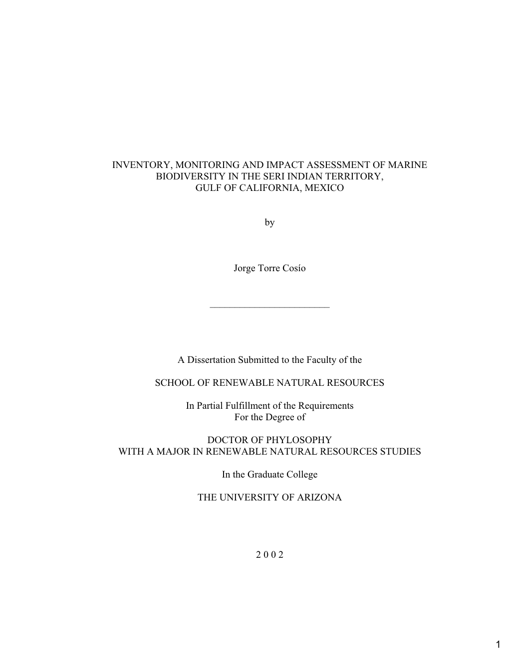 Inventory, Monitoring and Impact Assessment of Marine Biodiversity in the Seri Indian Territory, Gulf of California, Mexico