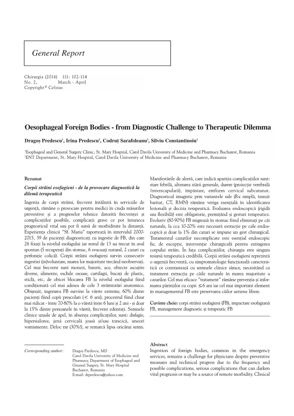 Oesophageal Foreign Bodies - from Diagnostic Challenge to Therapeutic Dilemma