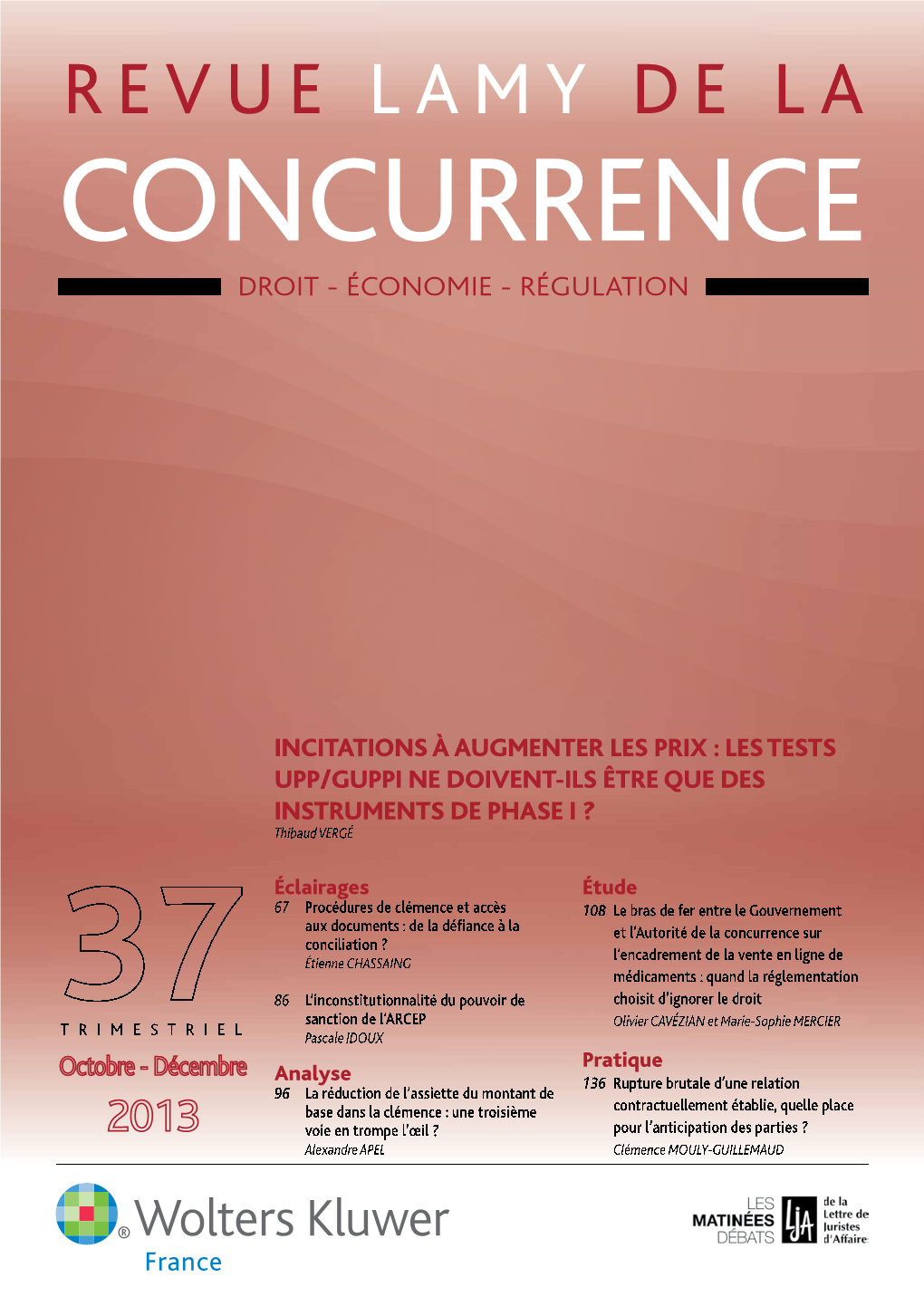 Revue Lamy De La Concurrence Droit - Économie - Régulation
