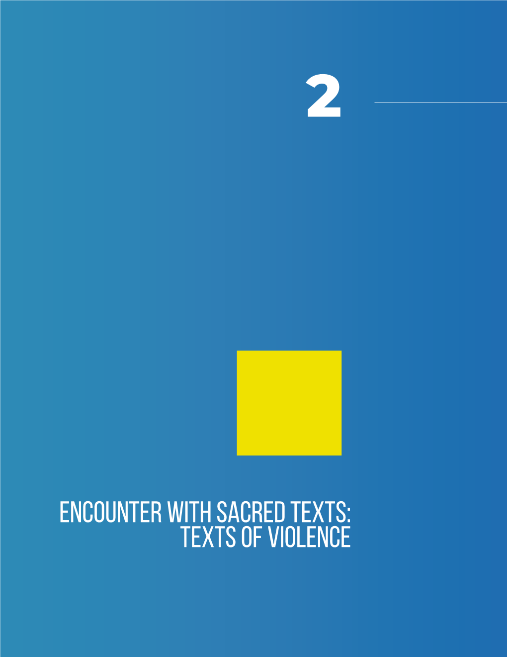Encounter with Sacred Texts: Texts of Violence
