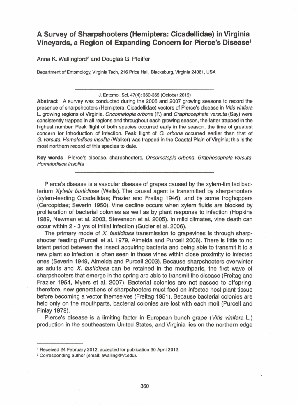 A Survey of Sharpshooters (Hemiptera: Cicadellidae) in Virginia Vineyards, a Region of Expanding Concern for Pierce's Disease'